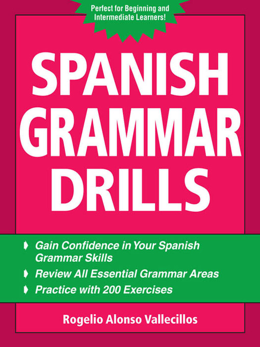 Title details for Spanish Grammar Drills by Rogelio Vallecillos - Available